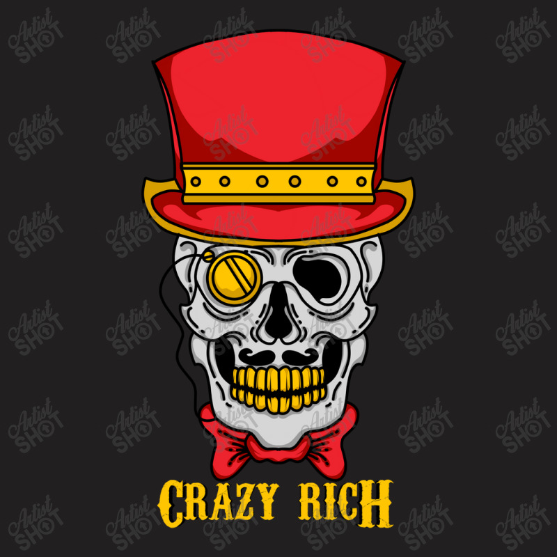 Mafia Crazy Rich T-Shirt by mshel tyan | Artistshot