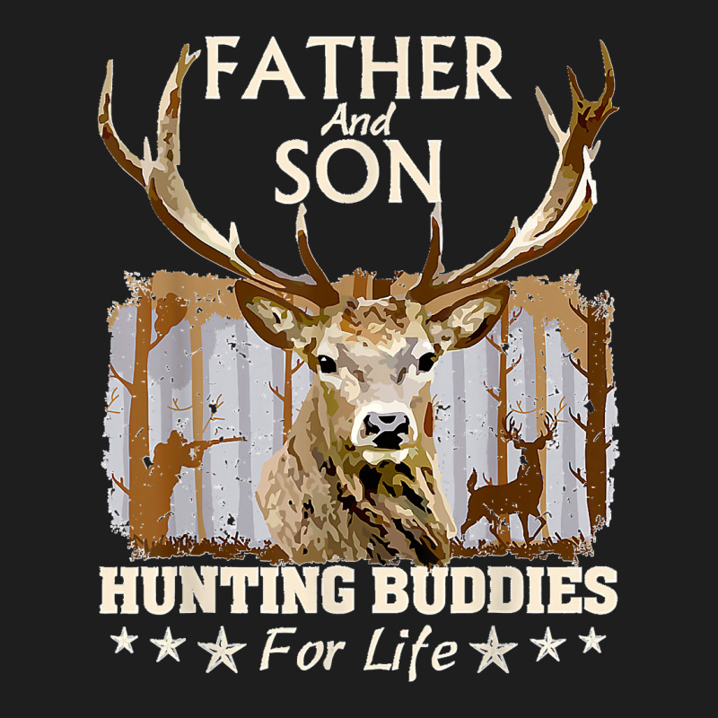 Father And Son Hunting Buddies For Life Gift For Dad Classic T-shirt | Artistshot