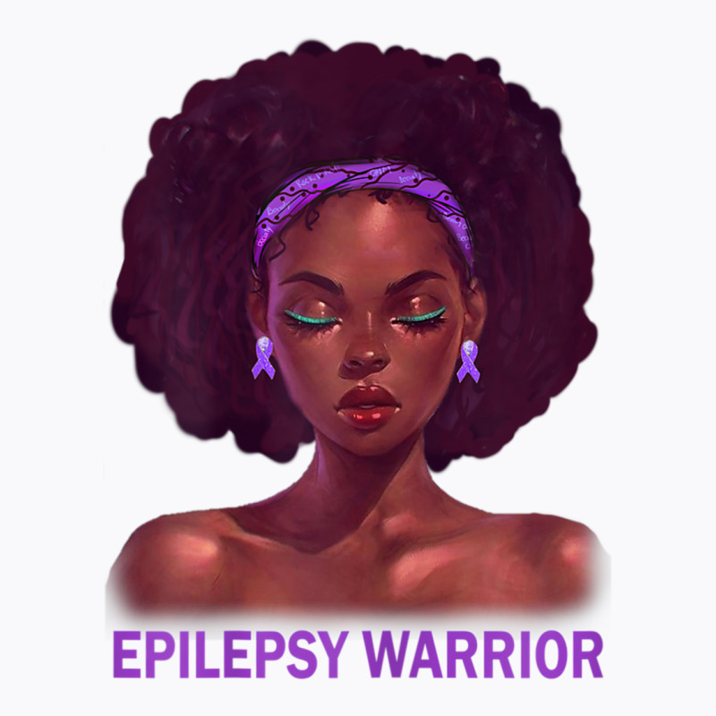 Womens Afro African American Black Woman Epilepsy Warrior T Shirt T-shirt | Artistshot