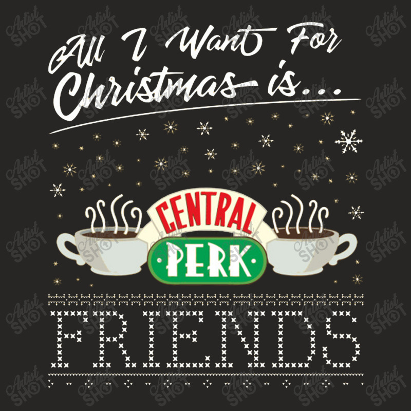 All I Want For Christmas Is Friends Central Ladies Fitted T-shirt | Artistshot