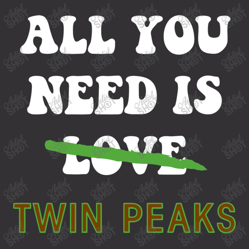 All You Need Is Twin Peaks Vintage Short | Artistshot