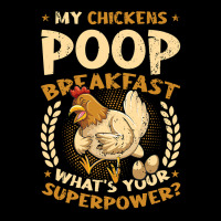 My Chickens Poop Breakfast Whats Your Superpower Chicken Maternity Scoop Neck T-shirt | Artistshot