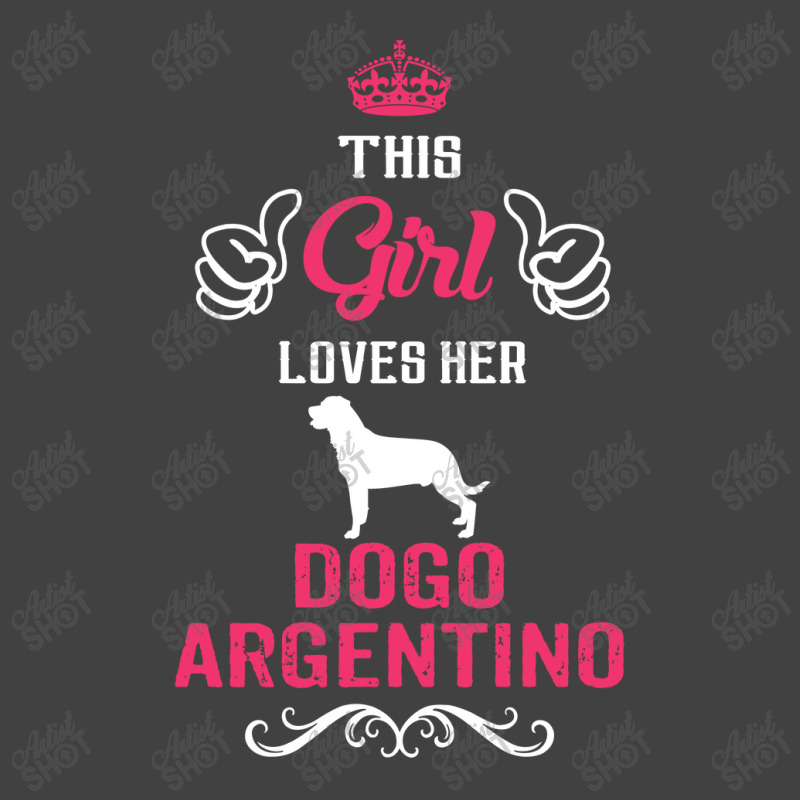 This Girl Loves Her Dogo Argentino. Cool Gift Vintage T-shirt | Artistshot