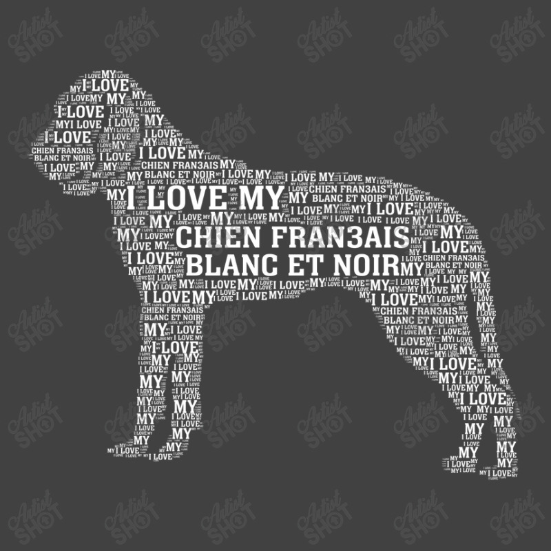 I Love My Chien Fran3ais Blanc Et Noir. Funny Gift Vintage T-shirt | Artistshot