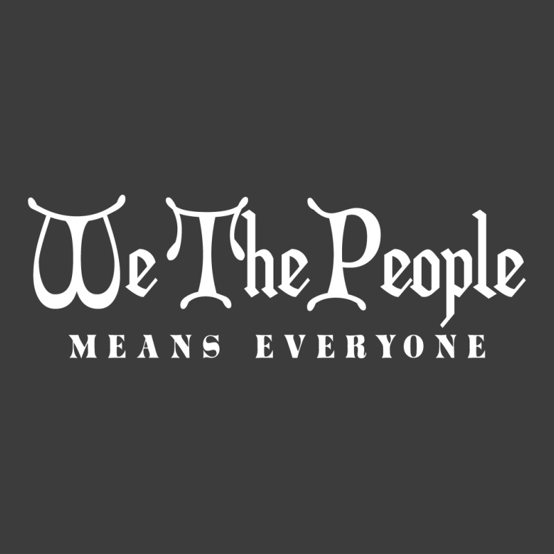 We The People Means Everyone T Shirt Men's Polo Shirt | Artistshot