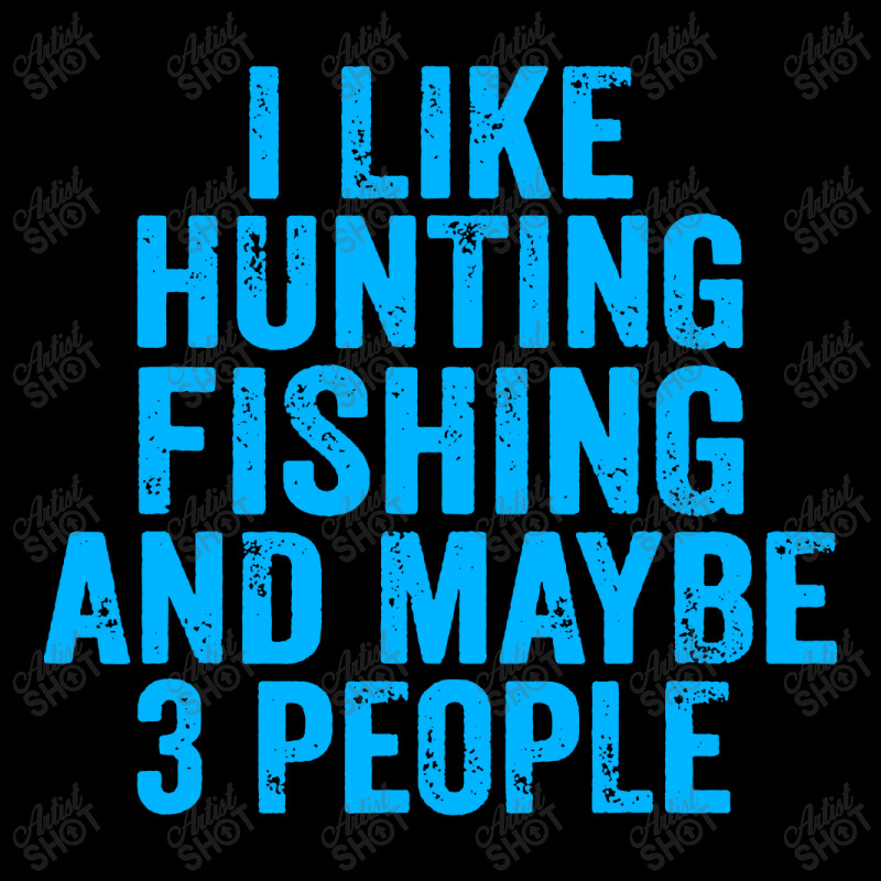 Funny I Like Hunting Fishing Maternity Scoop Neck T-shirt by veelra50534 | Artistshot