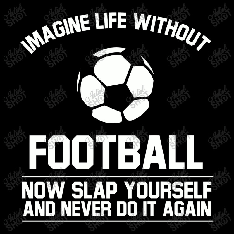 Ball Imagine Life Without Football Baby Tee by gedongbayi | Artistshot