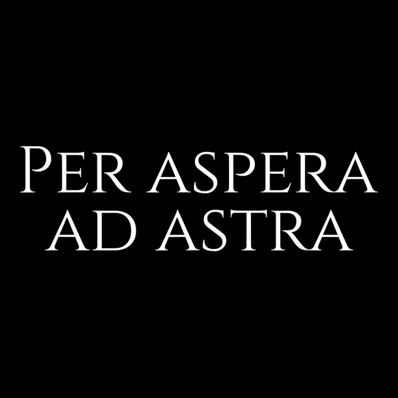 Inspiring Classical Latin Quote Saying   Per Aspera Ad Astra T Shirt Cropped Hoodie | Artistshot