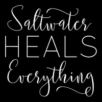 Saltwater Heals Everything Tshirt Toddler Sweatshirt | Artistshot