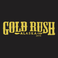 Gold Rush Alaska T-shirt | Artistshot