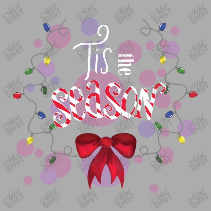 Tis The Season T-shirt | Artistshot