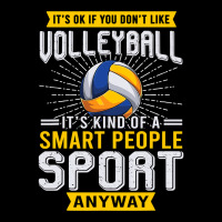 You Dont Like Volleyball Its Kind Smart People Sport Anyway Men's Long Sleeve Pajama Set | Artistshot