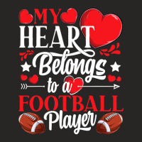 My Heart Belongs To A Football Player Awesome Valentines Day Ladies Fitted T-shirt | Artistshot