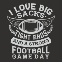 I Love Big Sacks Tight Ends And A Strong Football Game Day Champion Hoodie | Artistshot