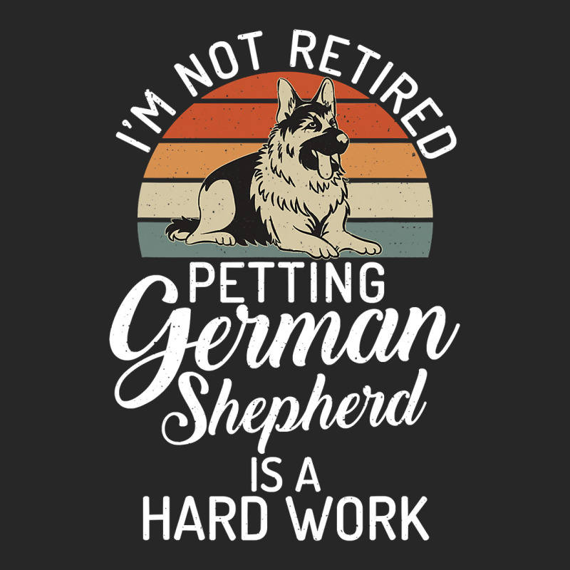 Im Not Retired Petting German Shepherd Is A Hard Work Women's Pajamas Set by pester | Artistshot