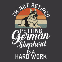 Im Not Retired Petting German Shepherd Is A Hard Work Ladies Curvy T-shirt | Artistshot