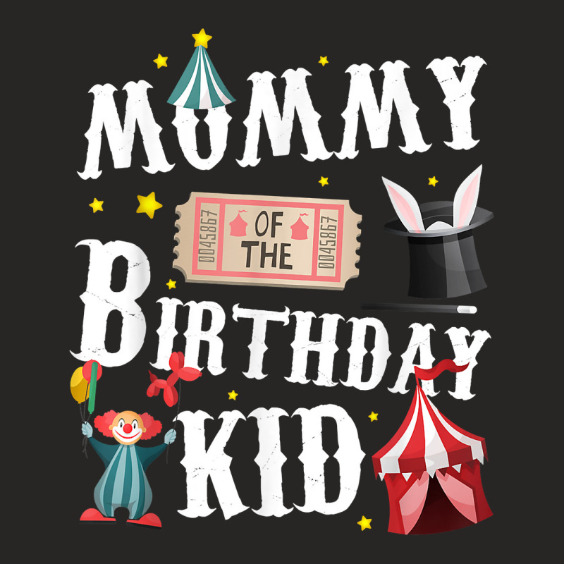 Mommy Of The Birthday Kid Ringmaster Mom T Shirt Ladies Fitted T-Shirt by FavorRoh | Artistshot