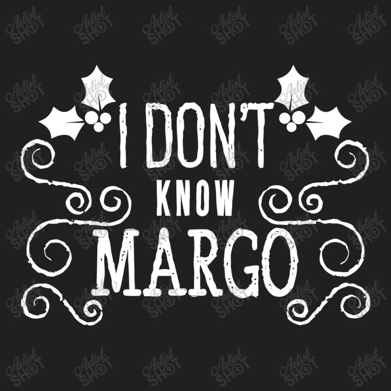 Christmas Vacation Todd & Margo Quote T-shirt | Artistshot