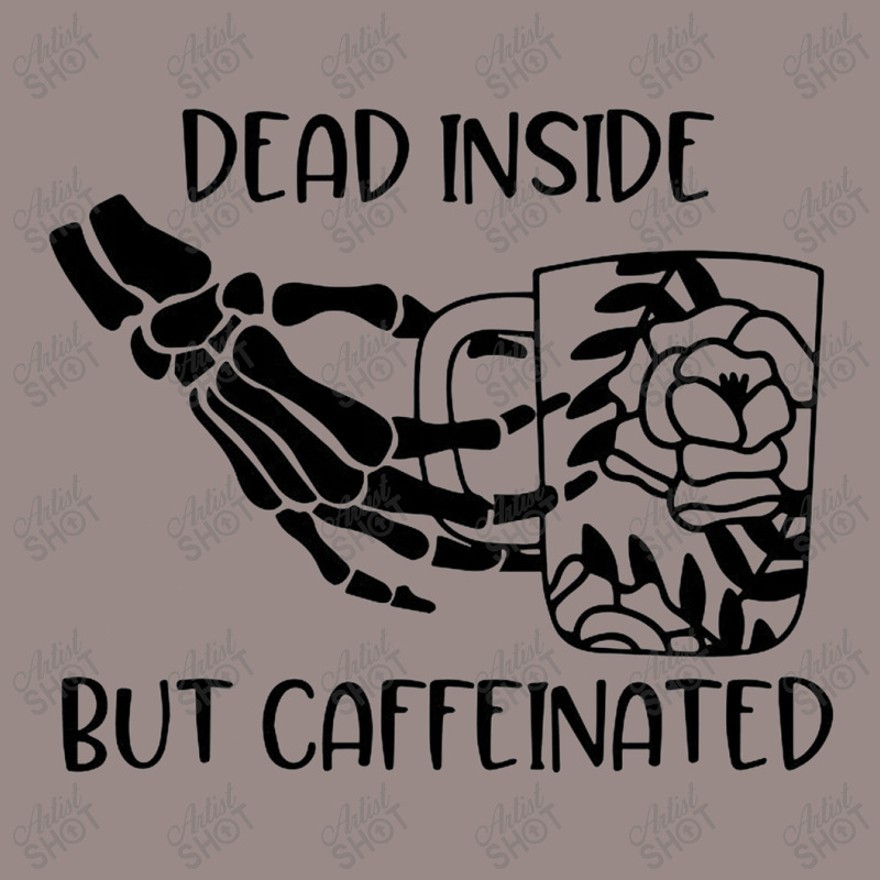 Dead Inside But Caffeinated Vintage T-Shirt by deanbriosnf | Artistshot