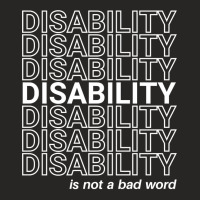 Disability Is Not A Bad Word, Happy Disability Pride Month Pullover Ho Ladies Fitted T-shirt | Artistshot