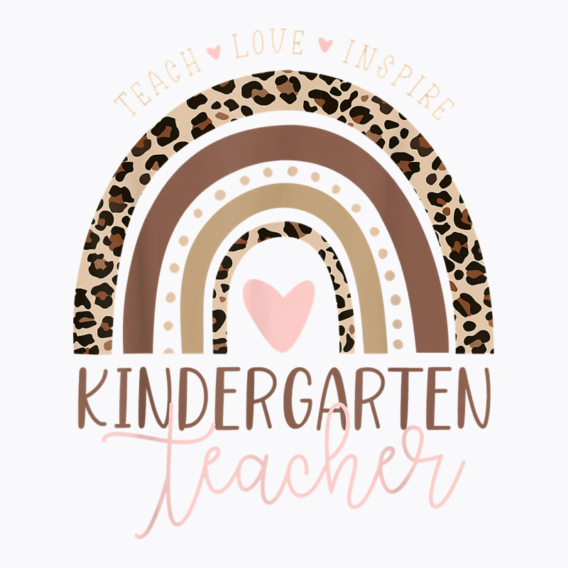 Leopard Rainbow Kindergarten Teacher First Day Of School T Shirt T-shirt | Artistshot