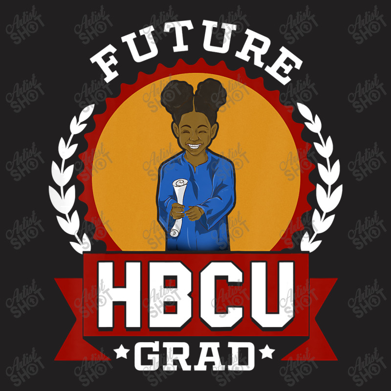 Kids Hbcu Future Grad College T-shirt Gift For Girls, Best Gift, Costu T-shirt | Artistshot