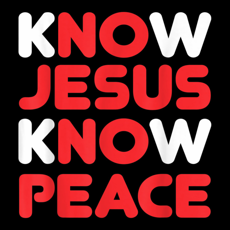 Know Jesus Know Peace God Church Religion Christian T Shirt Men's 3/4 ...