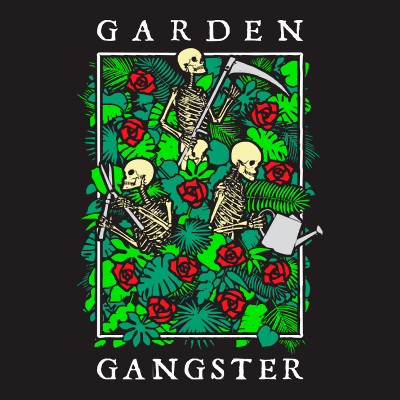 Garden Gangster Skeleton Gardener T  Shirt Garden Gangster Funny Garde Waist Apron | Artistshot