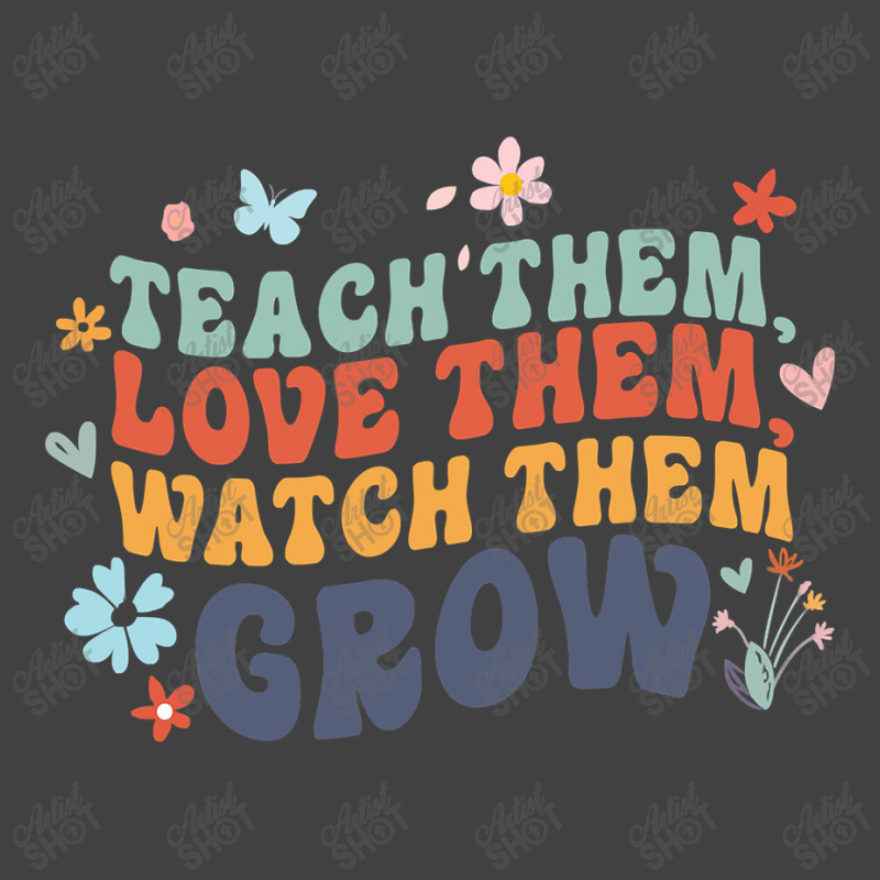 Teacher Appreciation Teach Them, Love Them, Watch Them Grow , Best Gif ...