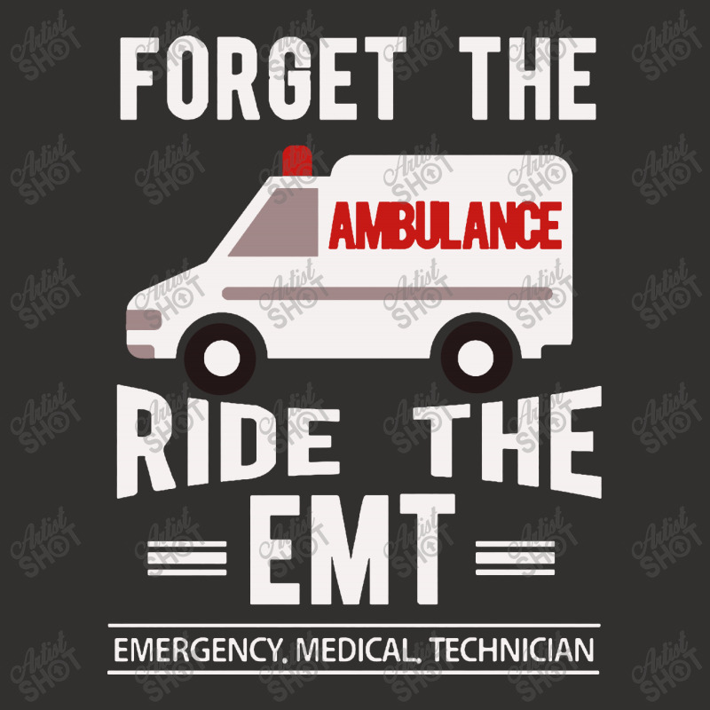 Forget The Ambulance Ride The Emt Champion Hoodie | Artistshot