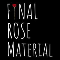 Final Rose Material Funny Valentines For Single Cropped Sweater | Artistshot