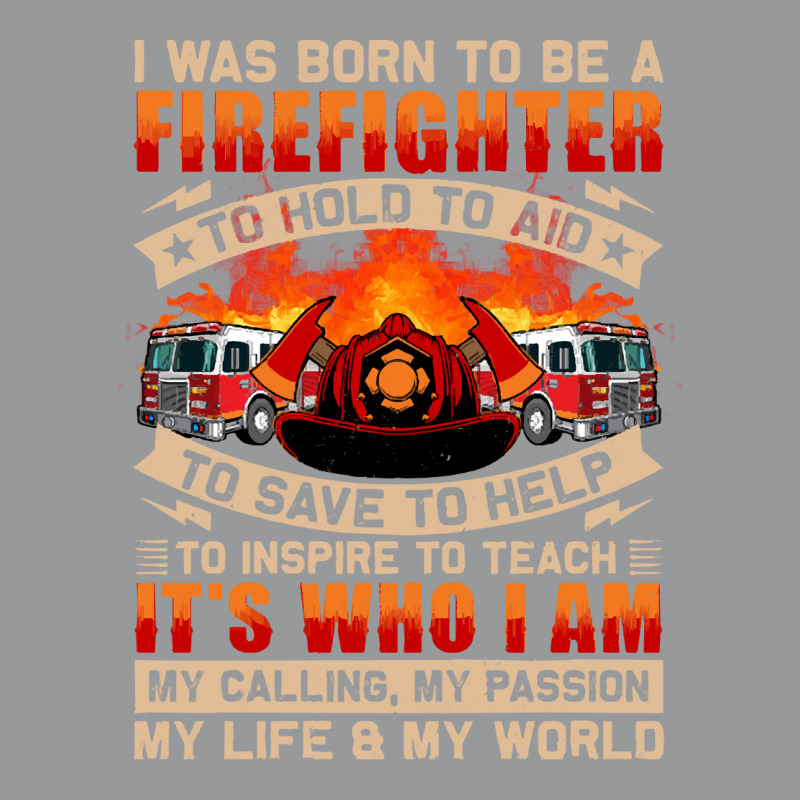 Firefighter T  Shirt Born To Be Firefighter Fireman T  Shirt Crewneck Sweatshirt | Artistshot