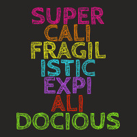 Supercalifragilisticexpialidocious T, Best Gift, Costume, Halloween, X Ladies Fitted T-shirt | Artistshot