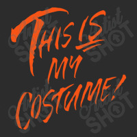 This Is My Costume Exclusive T-shirt | Artistshot