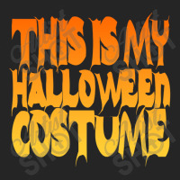 This Is My Halloween Costume Unisex Hoodie | Artistshot