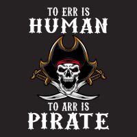 To Err Is Human To Arr Is Pirate With Skull And Cross Swords , Best Gi Vintage Cap | Artistshot