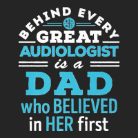 Mens Audiologist Dad Father Believed In Her First Premium Unisex Hoodie | Artistshot