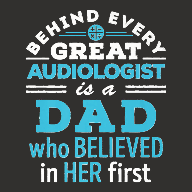 Mens Audiologist Dad Father Believed In Her First Premium Champion Hoodie by EaglesonBonnie | Artistshot