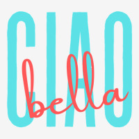 Ciao Bella Italian Quote For Italy Lovers Sweatshirt Round Patch | Artistshot