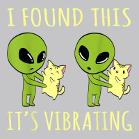 I Found This Its Vibrating Funny Alien Cat Tshirt T Shirt Baby Bodysuit | Artistshot