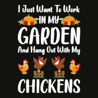 I Just Want To Work In My Garden And Hang Out With Chickens Premium Scorecard Crop Tee | Artistshot