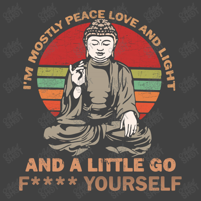 I’m Mostly Peace Love And Light And A Little Yoga Vintage T-Shirt by Vanode Art | Artistshot