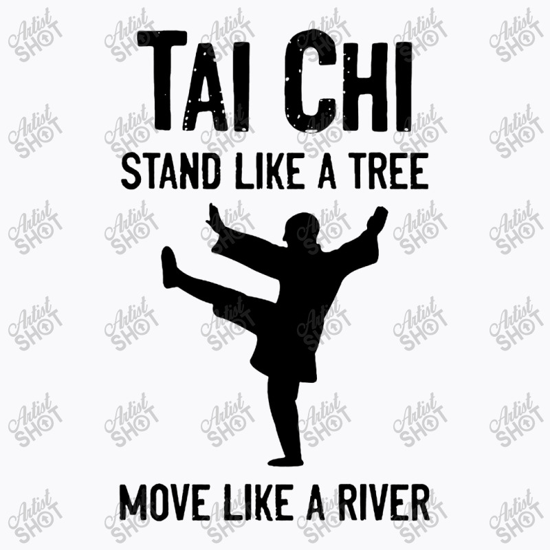 Tai Chi  Stand Like A Tree T-shirt | Artistshot