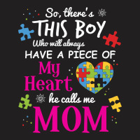 Autism Mom Have Piece Of My Heart Awareness T Shirt T-shirt | Artistshot