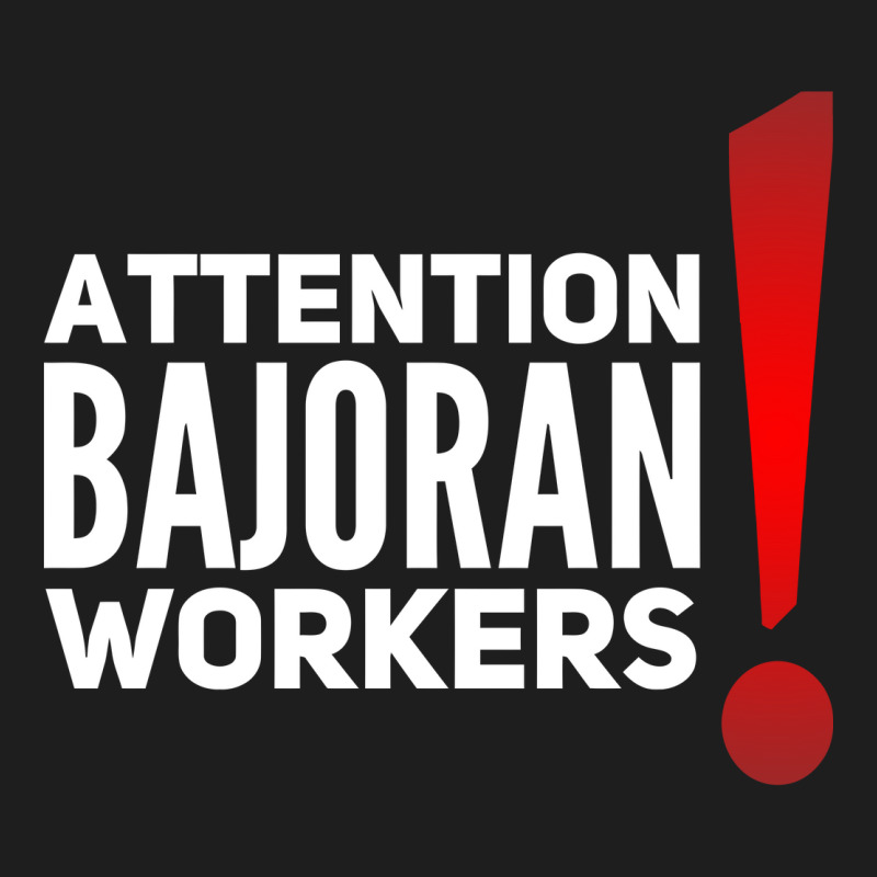 Attention Bajoran Workers Classic Classic T-shirt by althubich | Artistshot