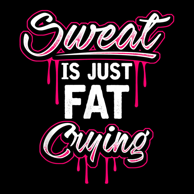 Sweat Is Just Fat Crying Funny Workout Gym T Shirt Pocket T-shirt | Artistshot