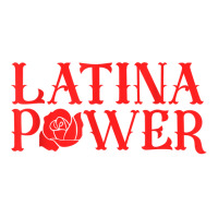 Latina Power Hispanic Heritage Rose Mexican Latinx Womens T Shirt Unisex Hoodie | Artistshot