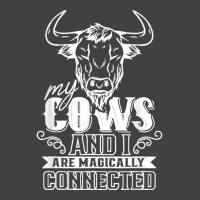 My Cows And I Are Magically Connected Animals Cow Farm Vintage T-shirt | Artistshot