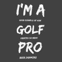 I'm A Golf Pro T Shirt For Beer Golfer Pros Vintage T-shirt | Artistshot