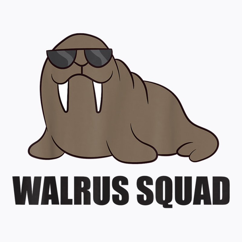 Team Walrus Funny Walrus Squad T Shirt T-shirt | Artistshot